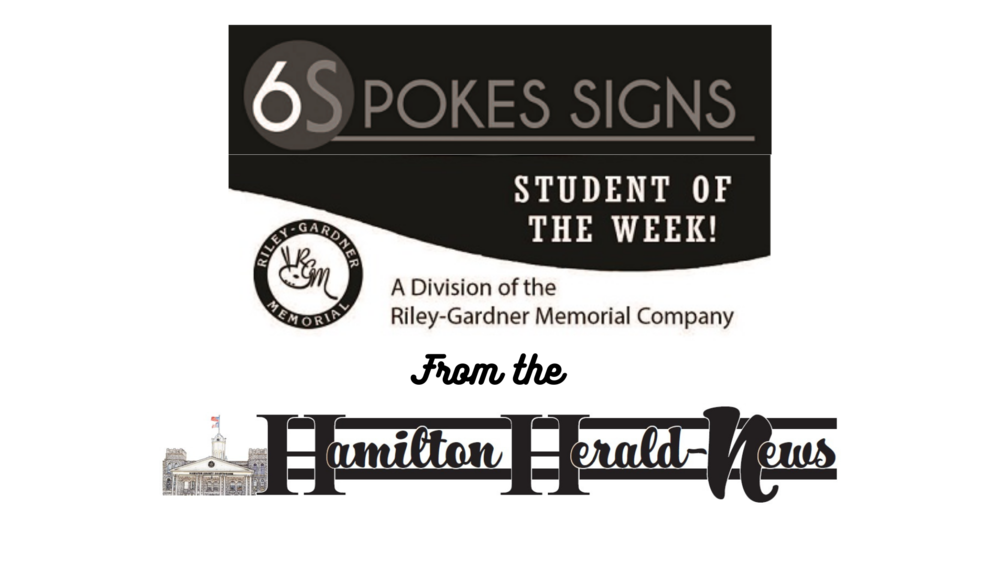 SIX SPOKE SIGNS STUDENT OF THE WEEK