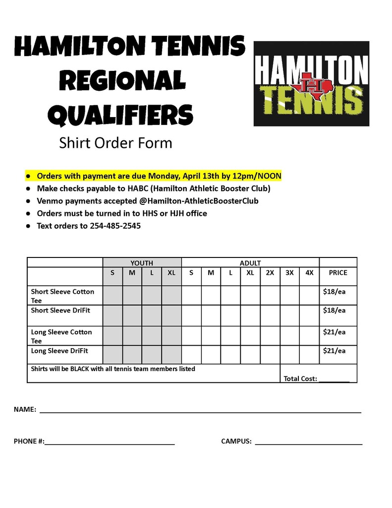 Hamilton Athletic Boosters are taking orders to support our Regional Tennis Qualifiers. Orders and payment are due MONDAY, APRIL 13TH by 12 pm. You can click on the link to download the order form. https://aptg.co/HhdTY6 All orders must be turned in to the HJH or HHS office.