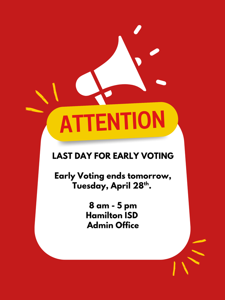 Early Voting ends tomorrow, April 28th. 