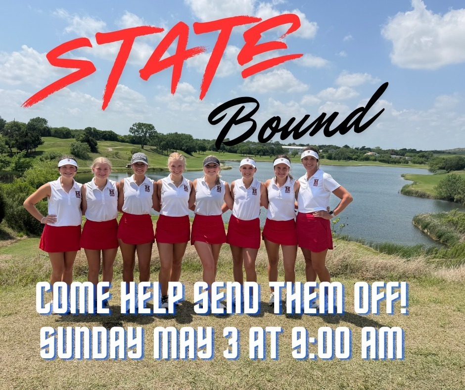 Let's send these girls off to STATE in style!!!! At 9:00 a.m. on Sunday, May 3rd, they are heading to AUSTIN!! We will leave from the school, go around the square, and then head back out on south 281.