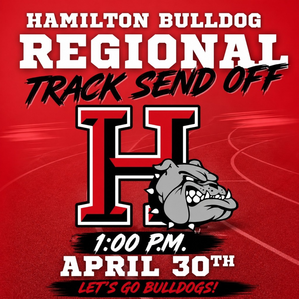 Hamilton Tracksters are looking for a Regional Championship. Let's send them off tomorrow at 1:00 as they head to Springtown!!!
