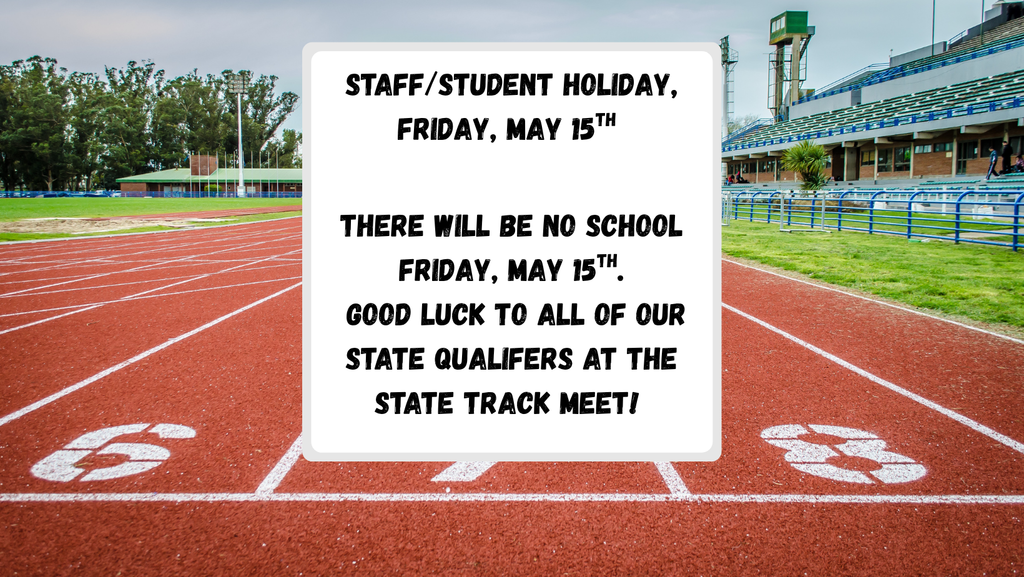 No School Friday, May 15th