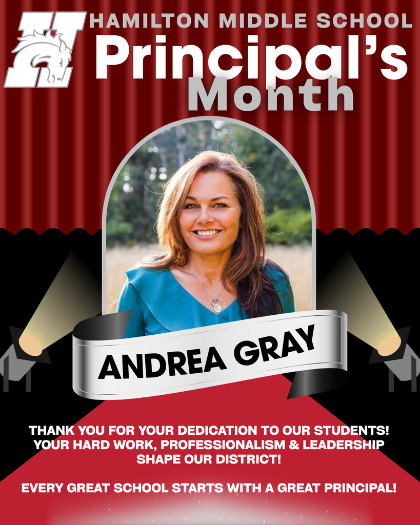 Principal's Month, Middle School Principal Andrea Gray, Thank you for your dedication to our students!  Your hard work, professionalism & leadership shape our district!  Every great school starts with a great principal!