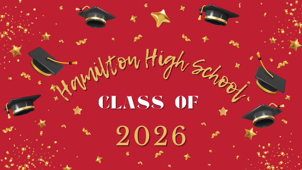Photo with red background with gold confetti and black and gold graduation caps scattered throughout the image with text that says "Hamilton High School Class of 2026"