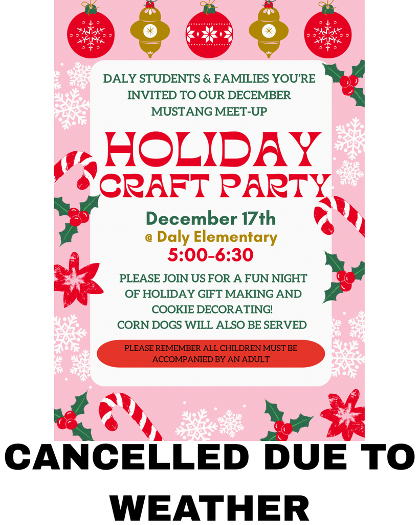 Daly Mustang Meet-Up previously scheduled for Wed Dec 17 is cancelled due to weather