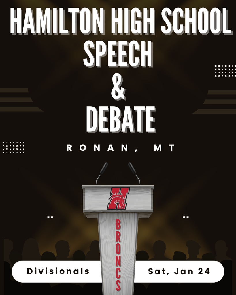 Speech & Debate divisionals tournament in Ronan on Sat, Jan 24