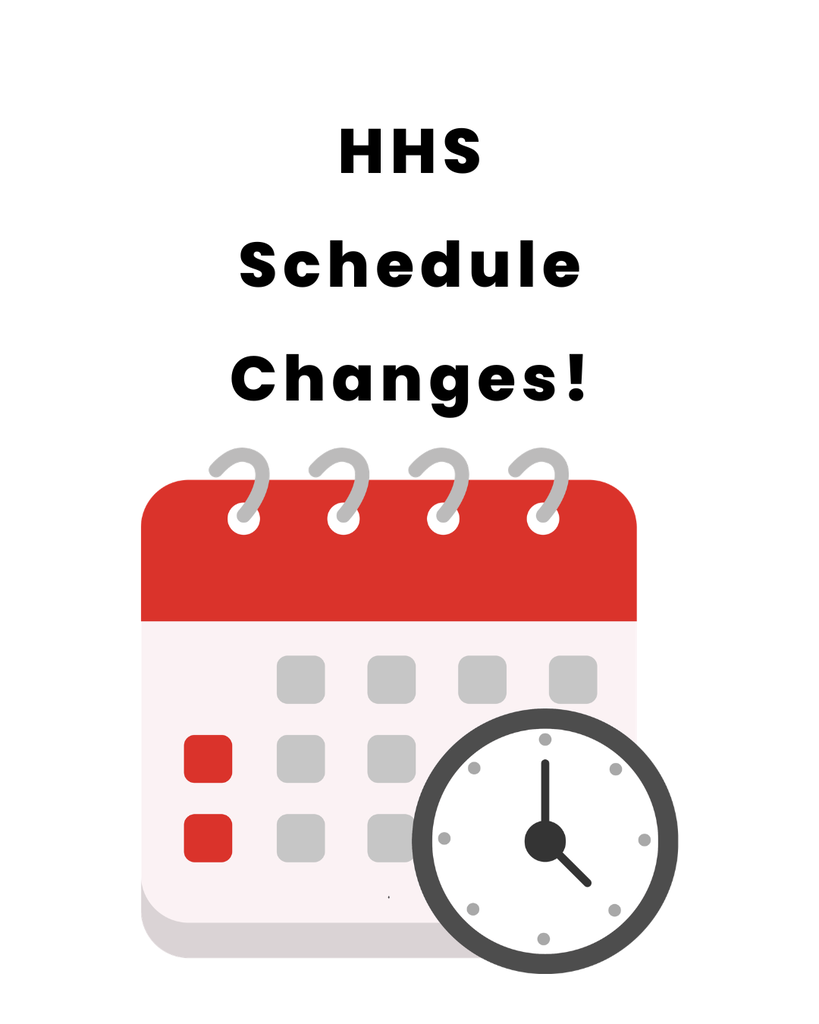 HHS schedule changes