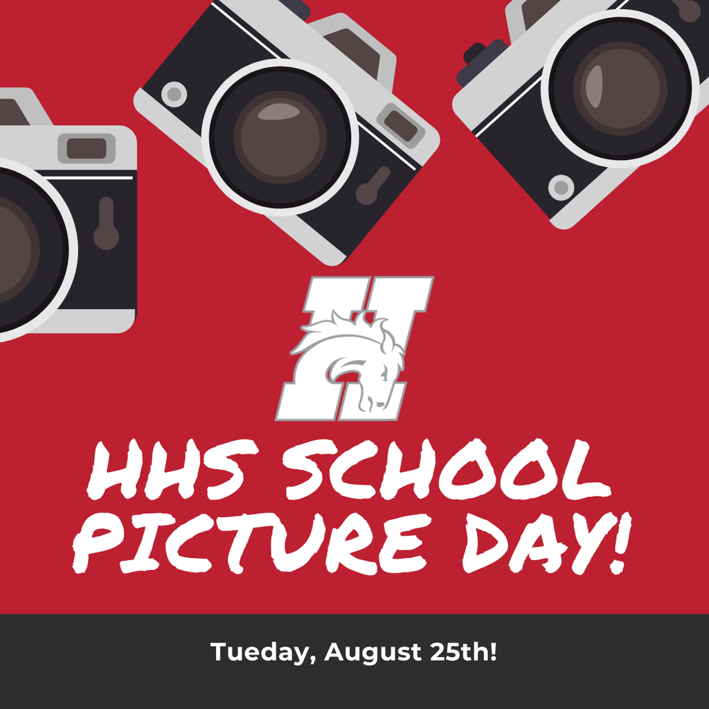 HHS school picture day is tuesday, august 25th!