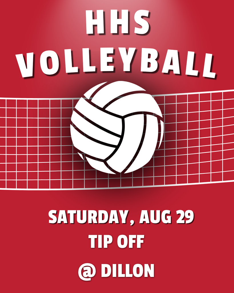 HHS volleyball saturday, aug 29 tip off @ dillon