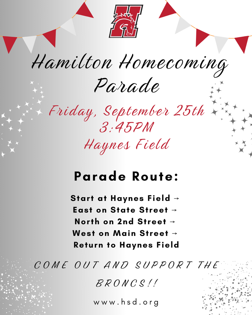 hamilton homecoming parade, friday, sept 25th, 3:45PM @ haynes field.