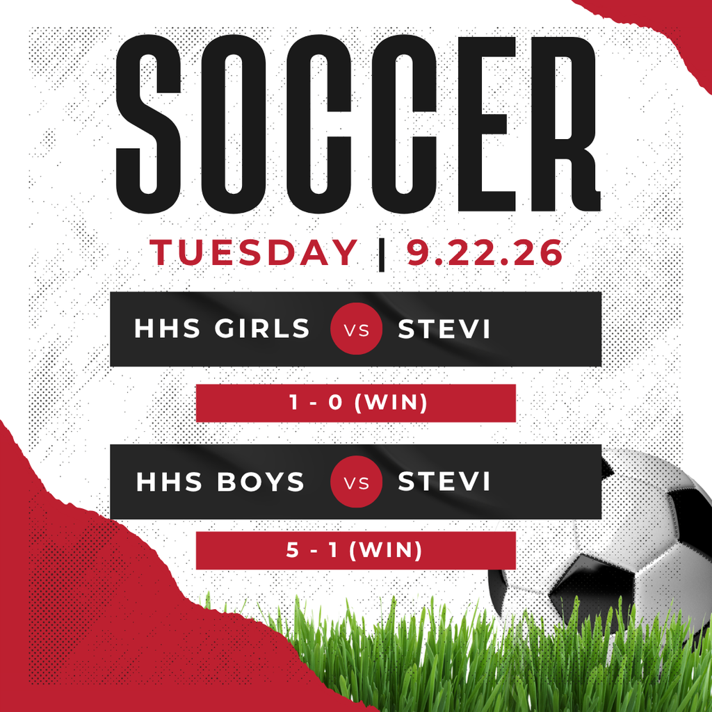 Soccer tuesday, 9.22.26, hhs girls vs stevi, 1-0 win, hhs boys vs stevi, 5-1 win