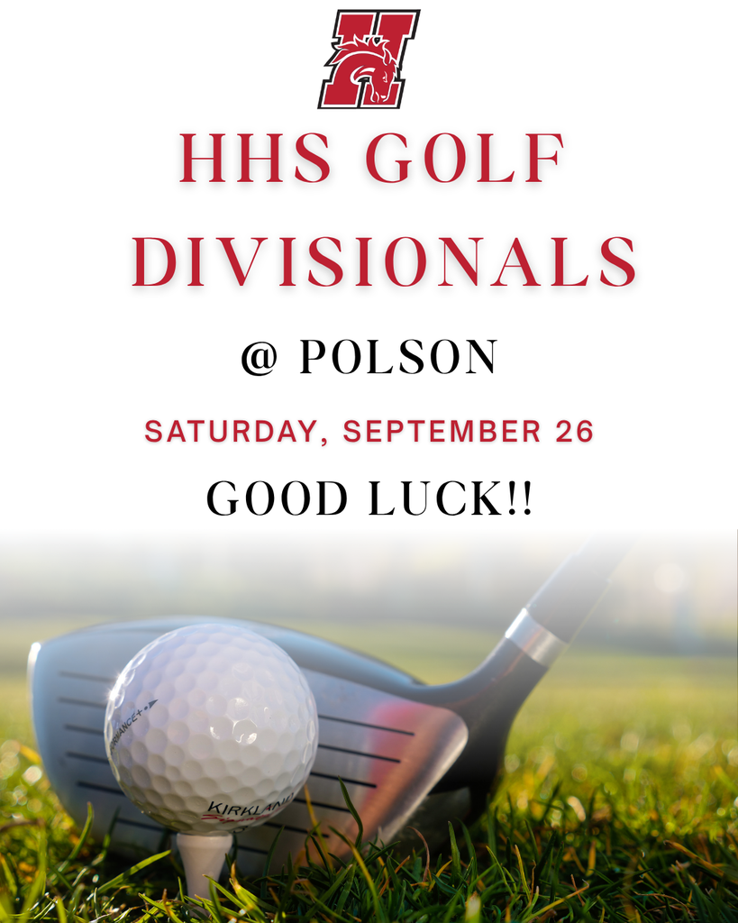 hhs golf divisional @ polson saturday, september 26 Good luck!