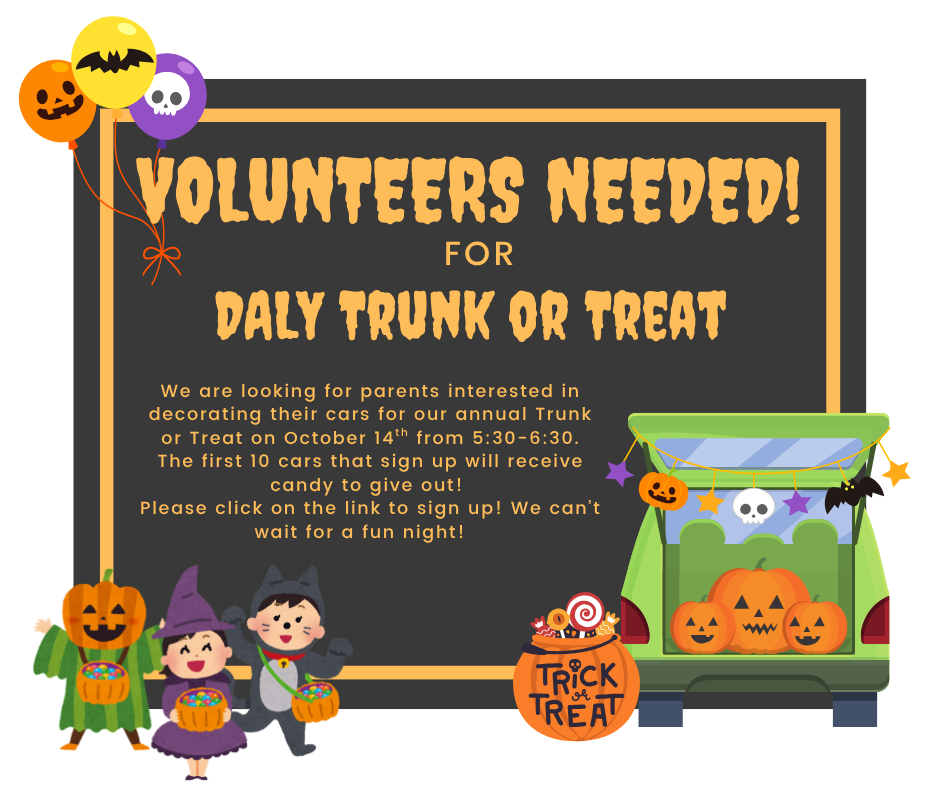 volunteers need for daly trunk or treat