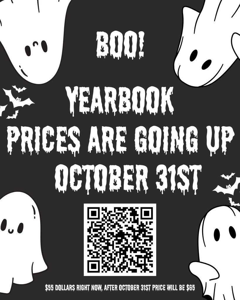 Yearbook prices are going up October 31st. The time to buy one is now while the price is still $55. After October 1st, they will cost $65!