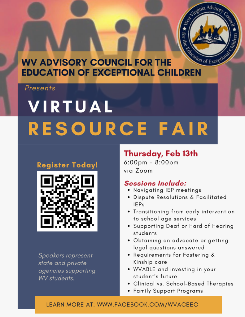 Flyer for the WV Advisory Council for the Education of Exceptional Children Virtual Resource Fair. The flyer has a background image of a silhouetted family holding hands against a sunset. The event is scheduled for Thursday, February 13th, from 6:00 PM to 8:00 PM via Zoom. Sessions will cover topics such as navigating IEP meetings, dispute resolution, early intervention transitions, support for Deaf and Hard of Hearing students, obtaining legal advocacy, fostering and kinship care requirements, WVABLE investment, clinical vs. school-based therapies, and family support programs. A QR code for registration is included on the flyer, along with the event’s Facebook link: www.facebook.com/WVACEEC