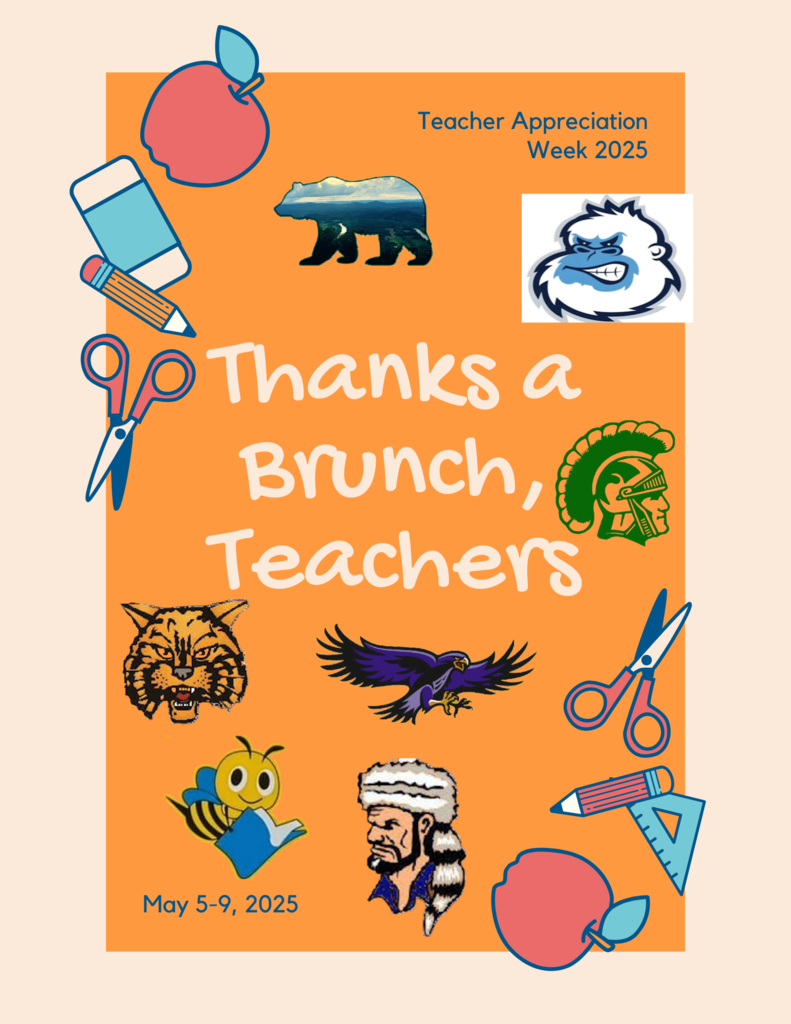 Bright orange poster with the message “Thanks a Brunch, Teachers” in large white playful font, celebrating Teacher Appreciation Week 2025 (May 5–9, 2025). The background includes cartoon-style school supplies like scissors, pencils, apples, and rulers. Various school mascots are scattered across the design, including a bear, yeti, trojan, wildcat, eagle, bee reading a book, and a frontiersman. The tone is cheerful and festive, showing appreciation for educators.