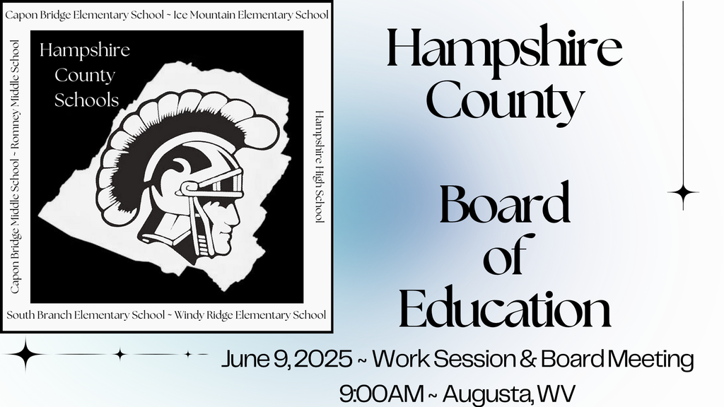 Work Session & Board Meeting 9:00AM Augusta WV