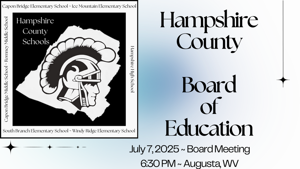 Hampshire County Board of Education July 7, 2025 - Board Meeting - 6:30PM Augusta WV