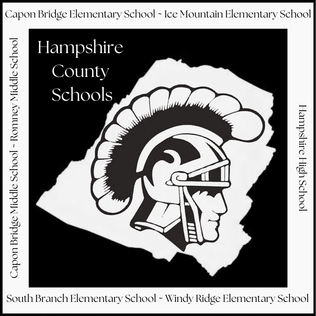 The image features the Hampshire County Schools logo. At the center is a black-and-white illustration of a Trojan helmet, representing the Hampshire High School mascot, over the outline of Hampshire County. The text “Hampshire County Schools” appears to the left of the helmet in white font. Surrounding the logo are the names of county schools: along the top border, “Capon Bridge Elementary School ~ Ice Mountain Elementary School”; along the bottom, “South Branch Elementary School ~ Windy Ridge Elementary School”; along the left side, “Capon Bridge Middle School - Romney Middle School”; and along the right side, “Hampshire High School.” The overall design is square with a black border and white background.