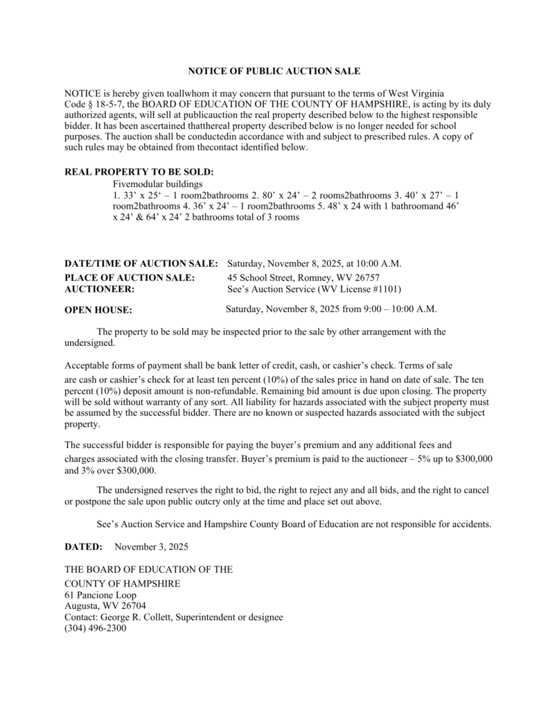 Official Notice of Public Auction Sale from the Hampshire County Board of Education. The document references West Virginia Code §18-5-7 and provides legal details for the sale of five modular buildings. It lists the date, time, and location of the auction (Saturday, November 8, 2025, at 10:00 AM, 45 School Street, Romney, WV) and specifies terms for acceptable payments, buyer’s premium, liability, and rights of the Board. Contact information for Superintendent George R. Collett is included.