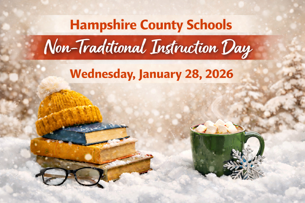 Graphic announcing a Non-Traditional Instruction Day for Hampshire County Schools on Wednesday, January 28, 2026. The image shows a warm, winter scene with snow falling over a stack of books topped with a mustard-colored knit hat, a pair of glasses resting in the snow, and a green mug of hot cocoa with marshmallows beside a snowflake ornament. The text “Hampshire County Schools,” “Non-Traditional Instruction Day,” and the date appear in warm earth tones against a snowy background.