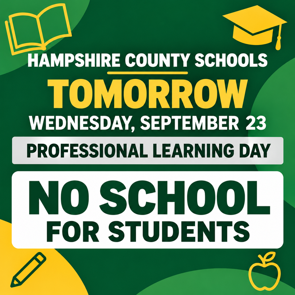Green and gold Hampshire County Schools graphic announcing that Wednesday, September 23, is a Professional Learning Day. There will be no school for students.