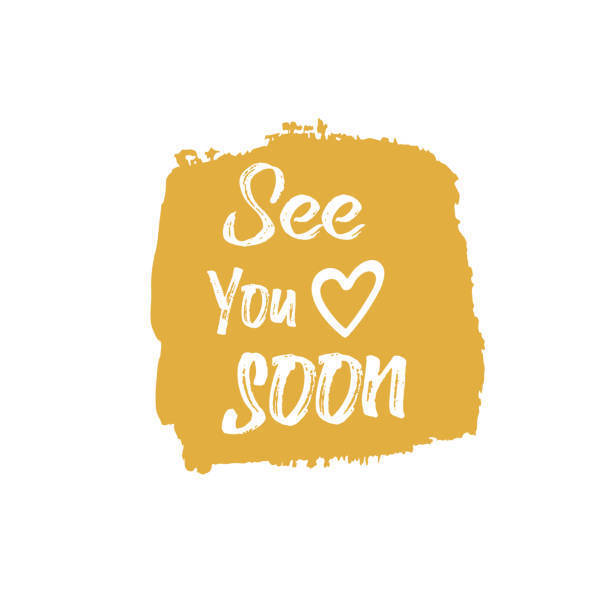 see you soon