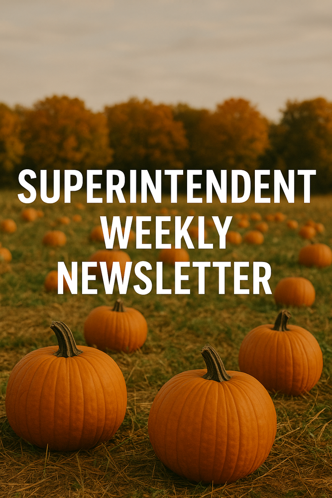Superintendent Weekly Newsletter