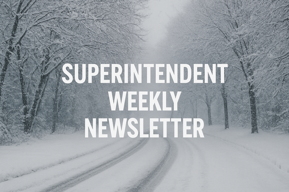 Superintendent Weekly Newsletter
