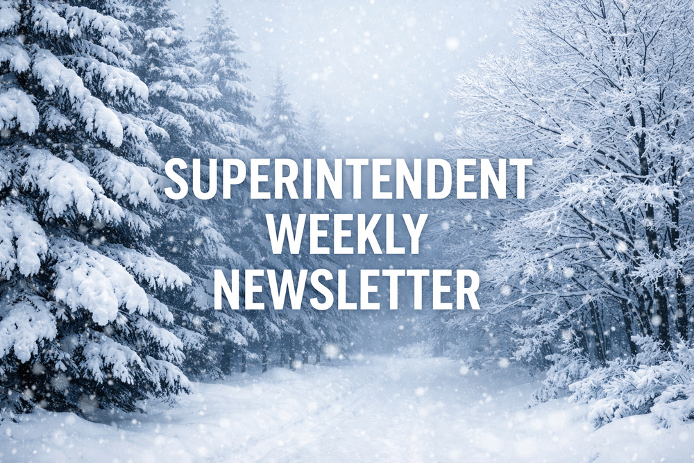 Superintendent Weekly Newsletter