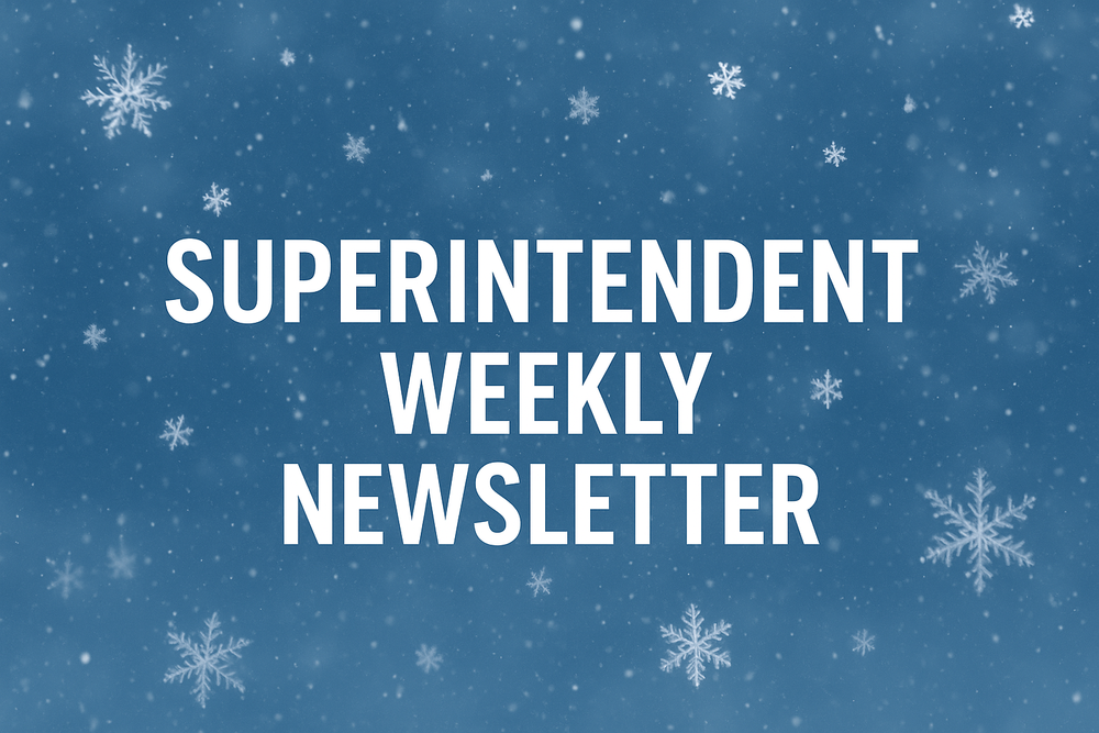 Superintendent Weekly Newsletter