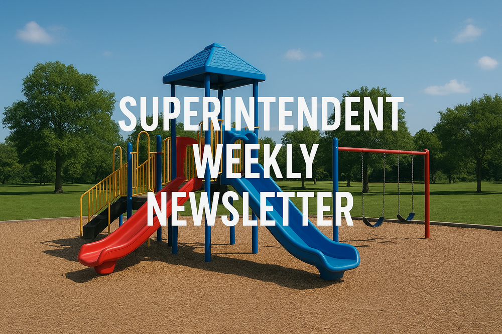 Superintendent Weekly Newsletter