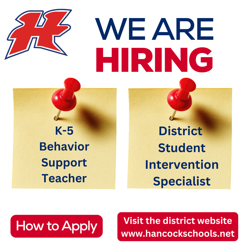 We are Hiring for two positions:  K-5 Behavior Support Teacher and District Student Intervention Specialist