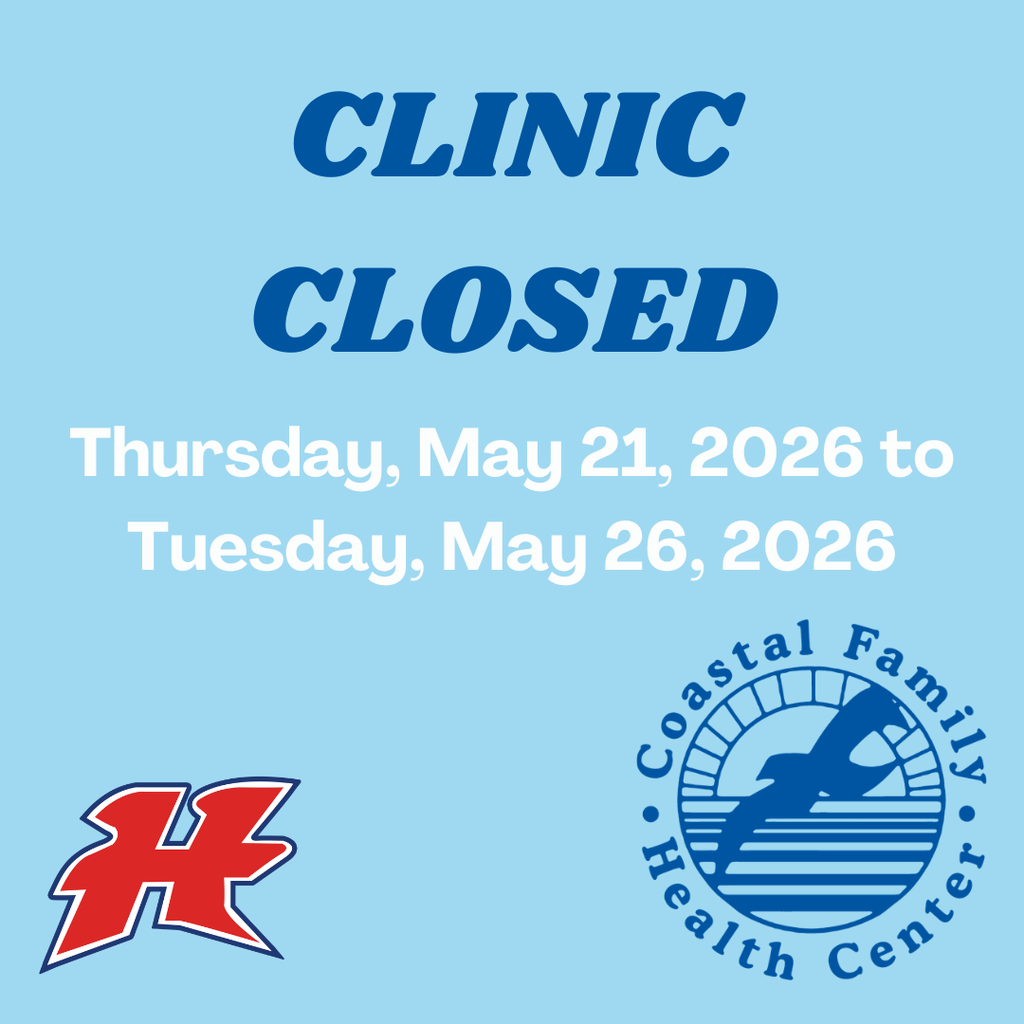 Coastal Family Health Clinic Closed May 21-May 26