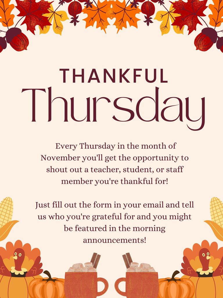 Thankful Thursday graphic, it states that Student Council will be shouting out teachers and staff for things the students are grateful for.