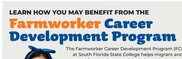 learn how you may benefit from the farmworker career development program