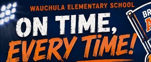 Wauchula Elementary School: On time, every time