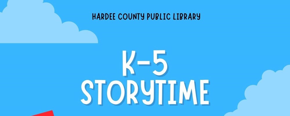 Hardee County Public Library K-5 Storytime