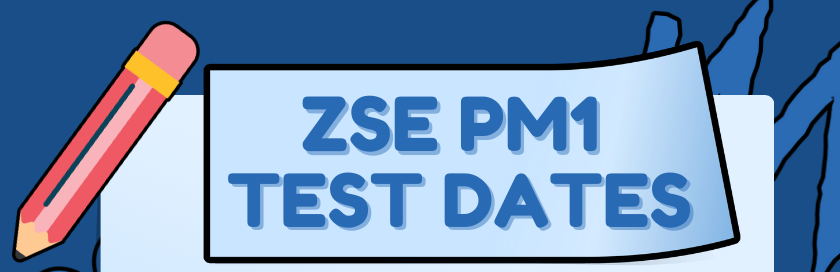 ZSE PM1 Test Dates