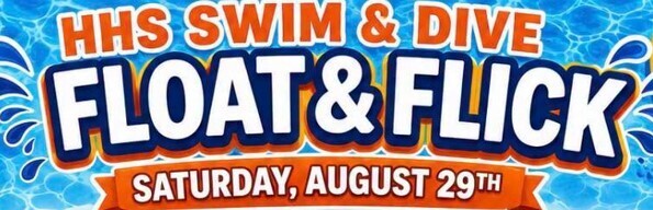 HHS Swim and Dive: Float & Flick, Saturday, August 29th
