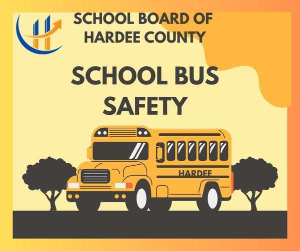 School Board of Hardee County School Bus Safety with a bus