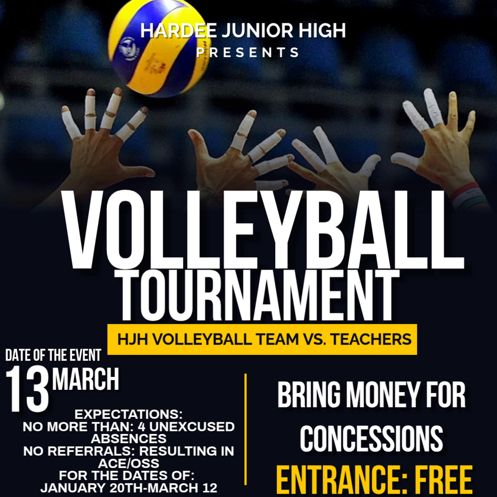 Volleyball Tournament. Student vs. Teachers. March 13th Bring Money for Concessions. 