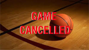 HS Girls game Cancelled/ JH Boys game still on