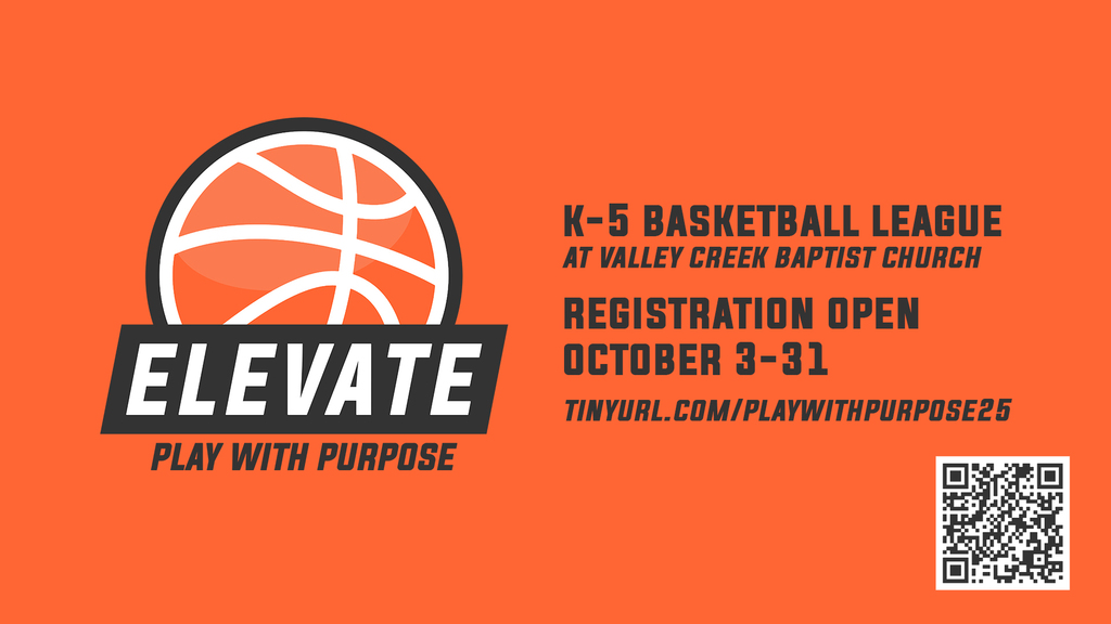 Basketball registration at Valley Creek Baptist Church
