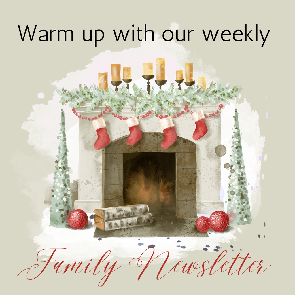 warm up with weekly family newsletter