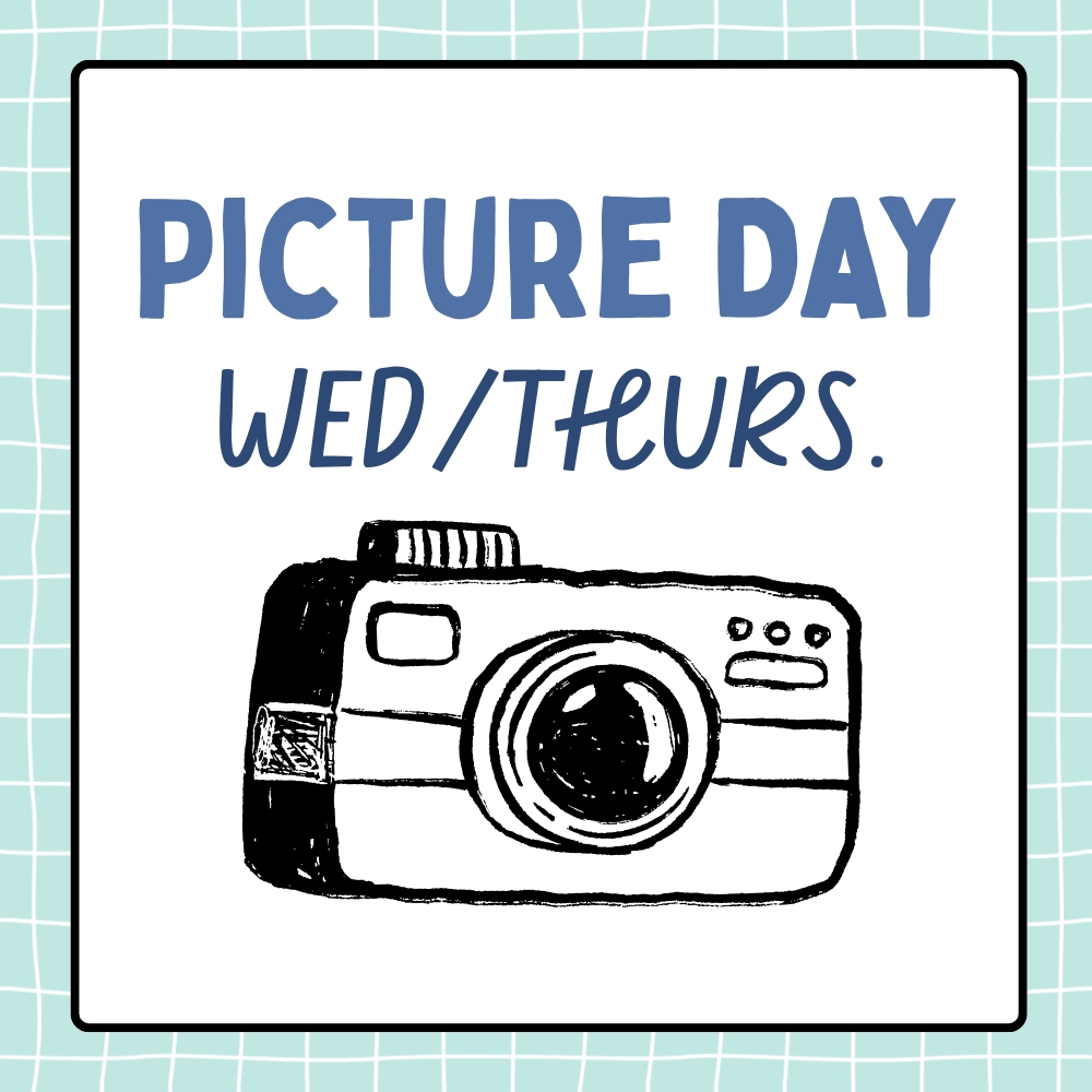 picture day tomorrow and thursday