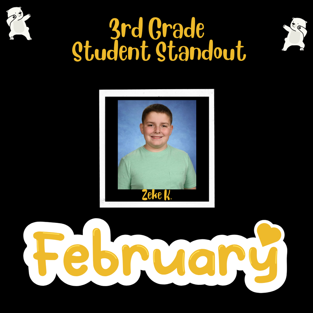 3rd Grade Standout Student!