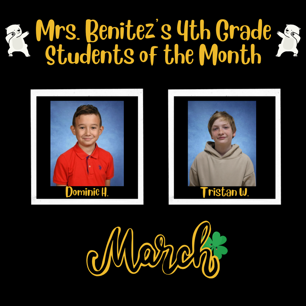 Mrs. Benitez's students of the month