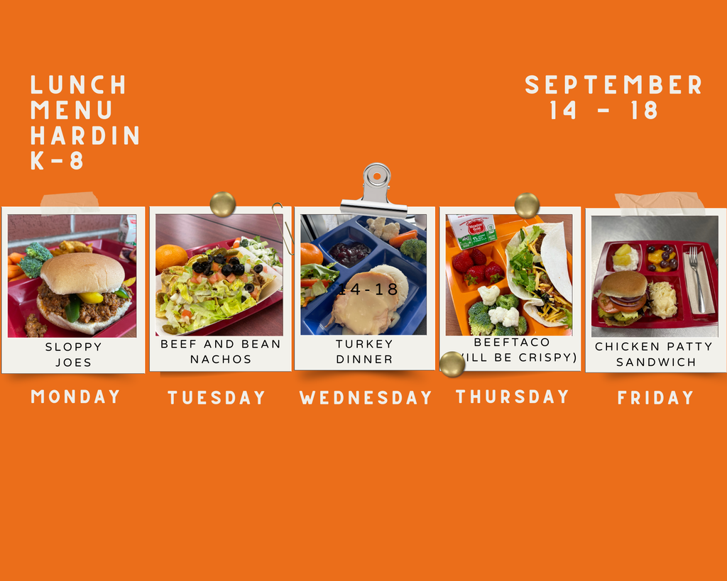 Lunch Menu for the week of Sept 14-18. Monday Sloppy Joes, Tuesday Nachos, Wednesday Turkey Dinner, Thursday Crispy Taco, Friday Chicken Patty Sandwich