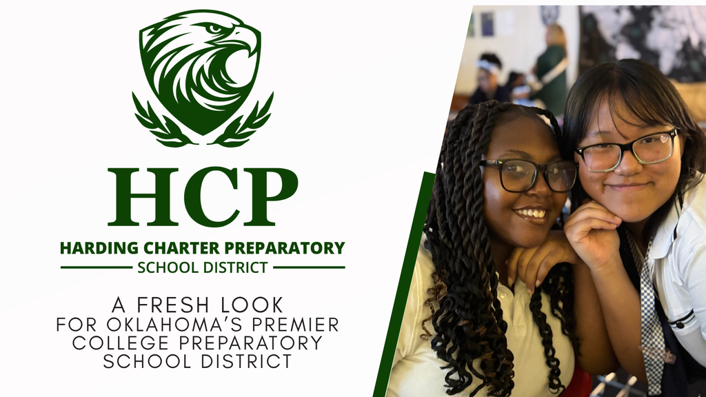 Two girls, one wearing glasses, smiling and posing for the camera. Text reads "HCP Harding Charter Preparatory School District" and "A fresh look for Oklahoma's Premier College Preparatory School District"